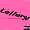 YNCFN Ty - Lottery (feat. MoVandross & RayRay) - Single